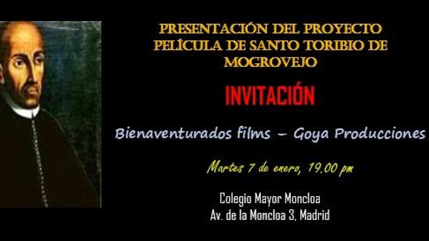 Presentación del Poryecto Película de Santo Toribio de Mogroviejo