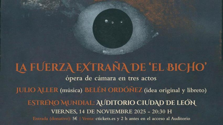 Ópera La fuerza extraña de "El Bicho"