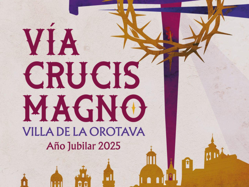 Cartel del Vía Crucis Magno La Orotava 2025