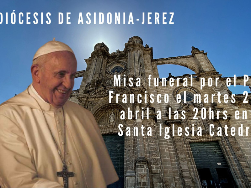 Misa por el Papa Francisco en la Catedral de Jerez