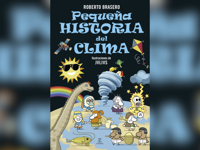 'Pequeña historia del clima', el nuevo libro de Roberto Brasero