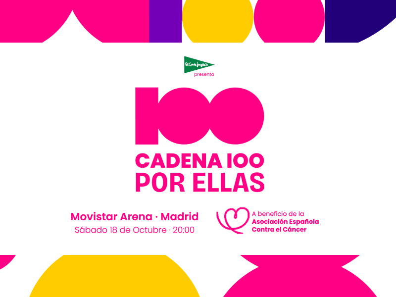 Ya puedes comprar tus entradas para el CADENA 100 POR ELLAS: una noche mágica con la música como protagonista