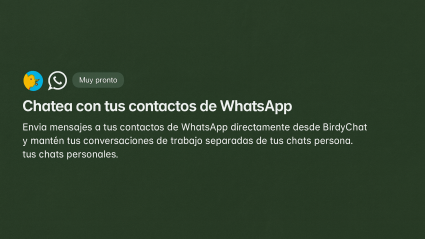 BirdyChat anuncia que se puede chatear con WhatsApp