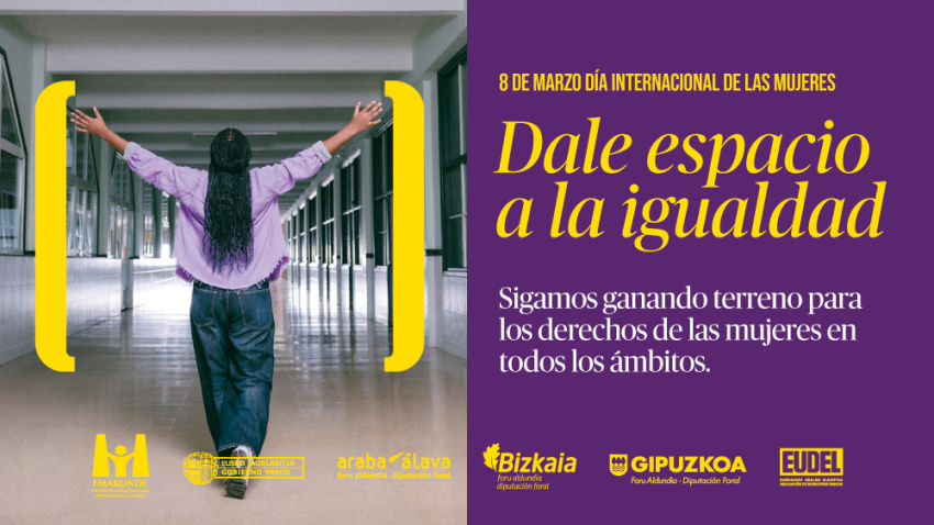 "Dale espacio a la igualdad", el lema de las instituciones vascas este 8M