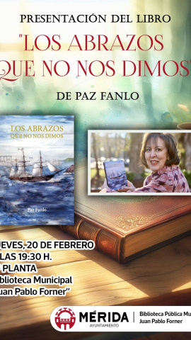 Paz Fanlo presenta en la Biblioteca Municipal su novela Los abrazos que no nos dimos