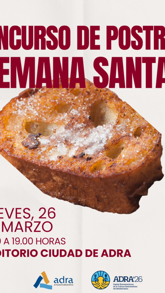 El Ayuntamiento de Adra organiza un concurso de postres tradicionales con motivo de la Semana Santa