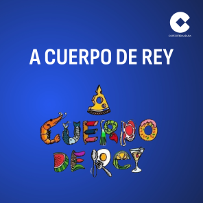 12:50H | 05 DIC 2025 | A CUERPO DE REY XXL