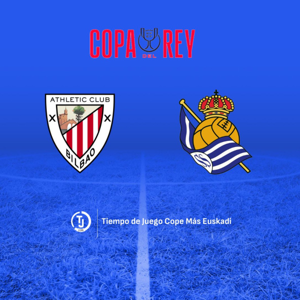 DERBI VASCO SEMIFINLA DE COPA