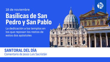 La Dedicación de las Basílicas de San Pedro y San Pablo