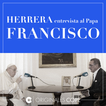 podcast herrera entrevista al papa franscisco