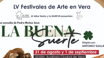 La Buena Suerte en el LV Festivales de arte en Vera