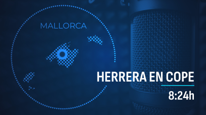 HERRERA EN COPE EN BALEARES | 12 SEPTIEMBRE 2024 | 8:24 H