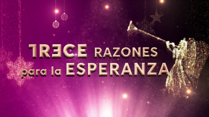 Especial Nochevieja 2025: TRECE razones para la esperanza