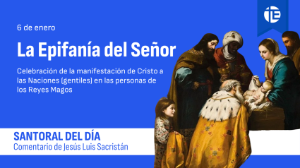 La Epifanía del Señor