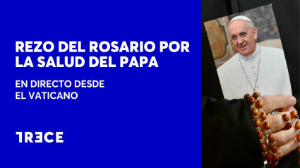 Rezo del Rosario por la salud del Papa Francisco desde el Vaticano