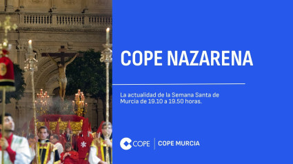 COPE NAZARENA EN COPE MURCIA | 12 MAR 2025 | 19:10H