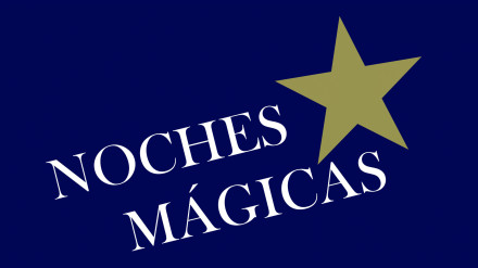 Noches mágicas