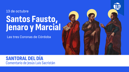 Santos Fausto, Jenaro y Marcial