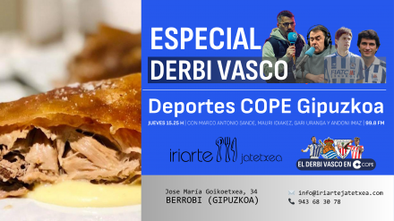 Especial Derbi Vasco desde Iriarte Jatetxea