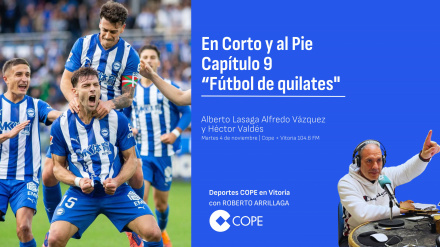 En Corto y al Pie  Capítulo 9m “Fútbol de quilates"