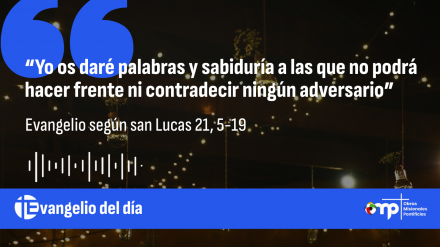 EVANGLIO DEL DÍA 16 de NOV 2025