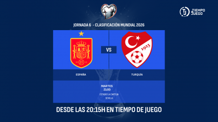 Previa España-Turquía en Tiempo de Juego