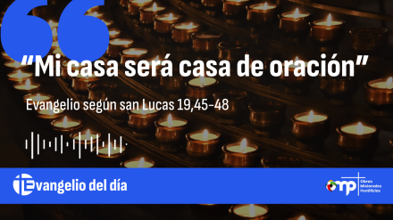EVANGELIO DEL DÍA 21 NOV