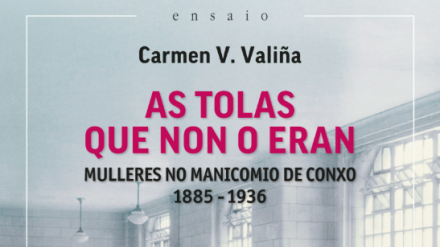 As tolas que non o eran, de Carmen V. Valiña