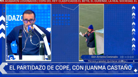 Juanma Castaño entrevistó en El Partidazo de COPE al párroco y speaker de Quintanar del Rey