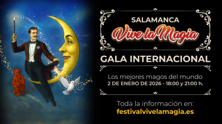 Gala internacional de magia en Salamanca