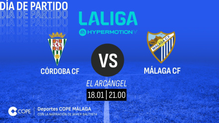 Horario y dónde ver y escuchar el Córdoba- Málaga de esta noche