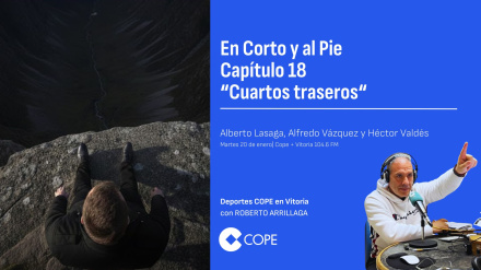 En Corto y al Pie Capítulo 18“Cuartos traseros“