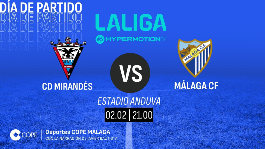 Horario y dónde ver y escuchar el Mirandés- Málaga de esta noche