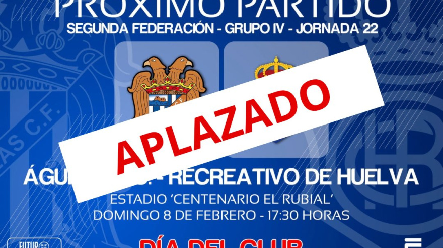 El Águilas FC  - Recreativo de Huelva aplazado por la lluvia