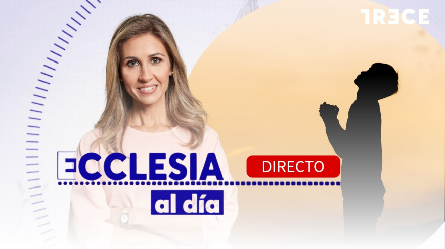 ECCLESIA AL DÍA 6 DE MARZO DE 2026