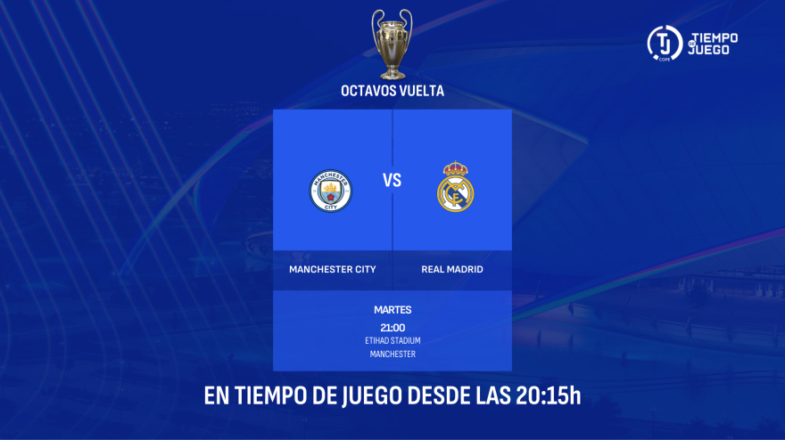 Sigue en directo en Tiempo de Juego desde las 20:15h el encuentro de vuelta entre el City y el Real Madrid