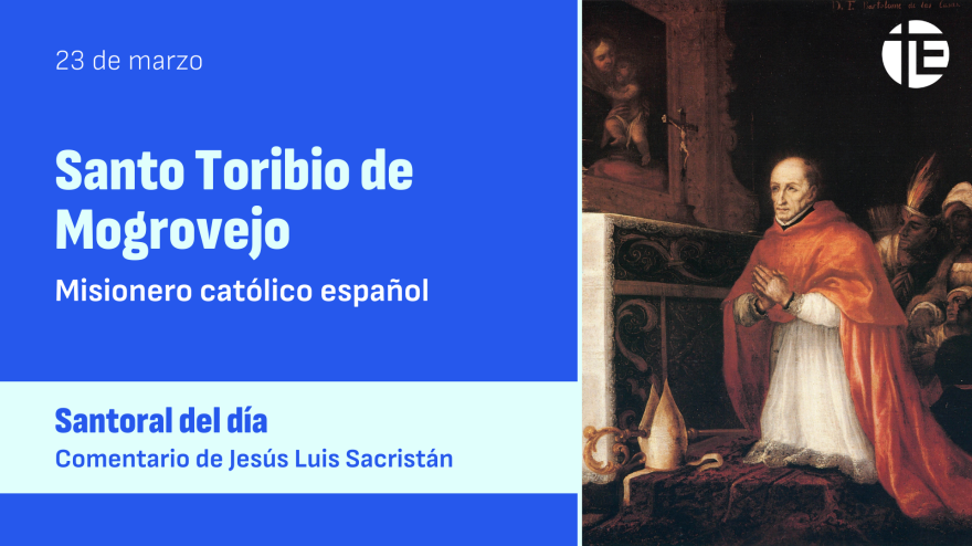 Santo Toribio de Mogrovejo