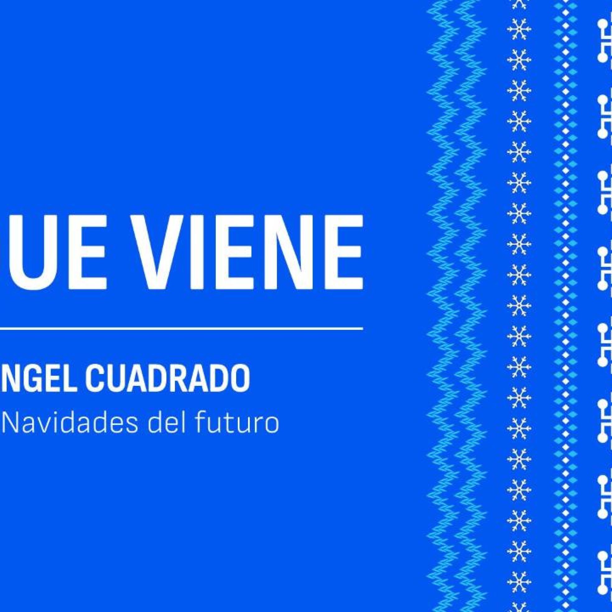 Lo que viene: Especial 2024