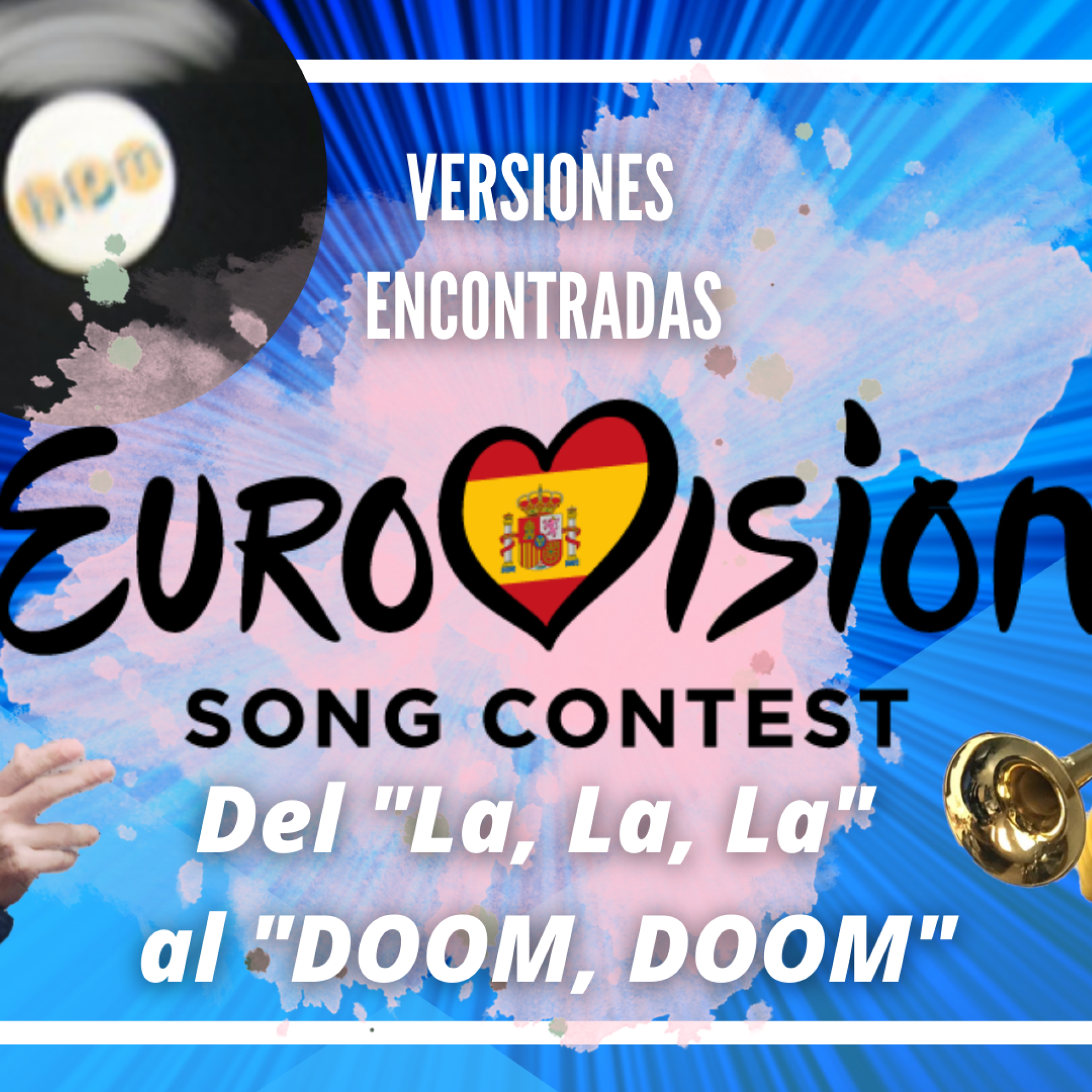 T04X32 España en Eurovisión. Del "La, La, La" al "DOOM, DOOM". episode artwork
