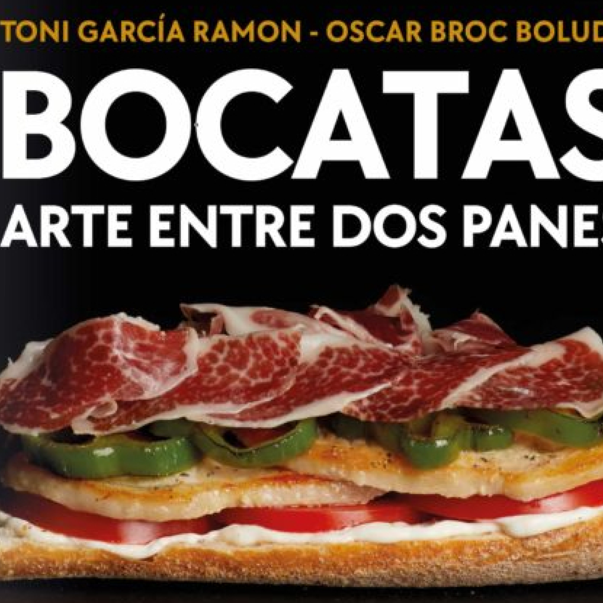 Toni García y Óscar Broc presentan en 'Oído Cocina' un recetario con los 50 bocatas más queridos
