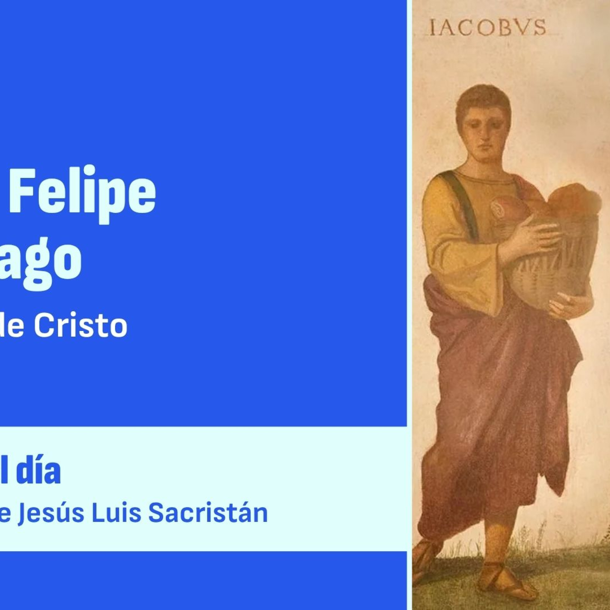 Santos Apóstoles Felipe y Santiago episode artwork