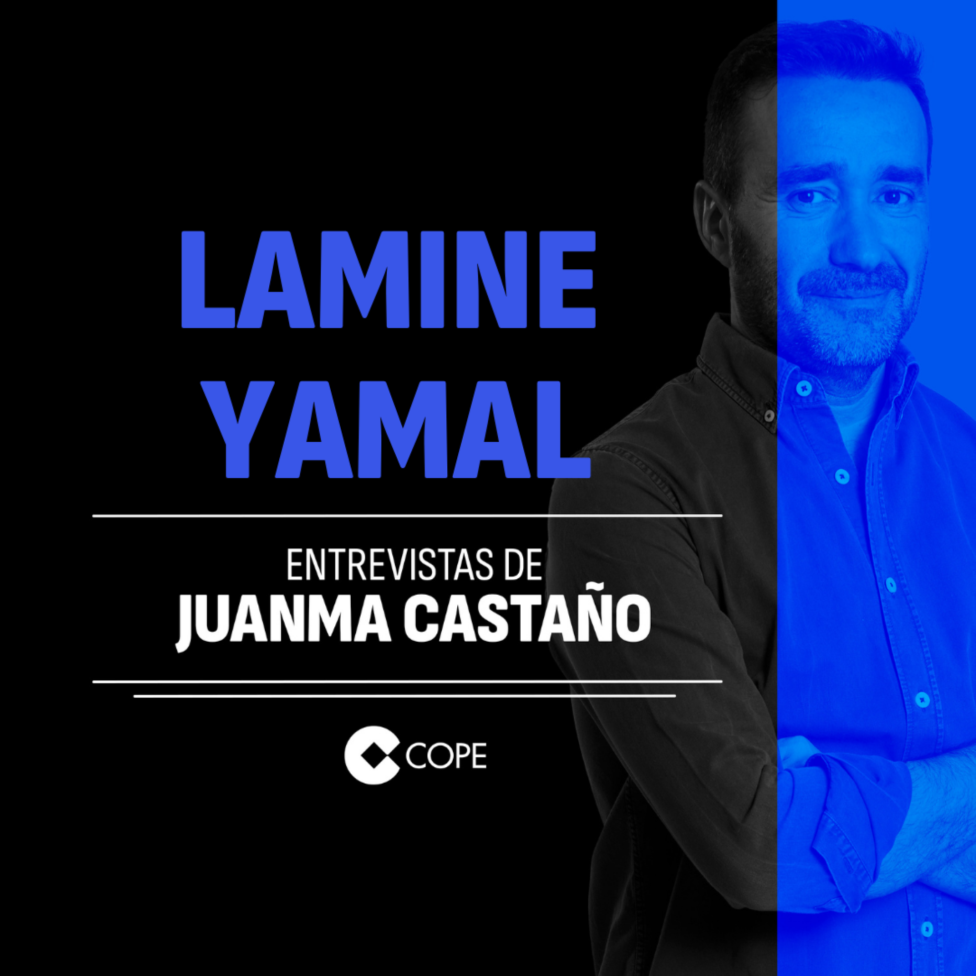 LAMINE YAMAL | LAS ENTREVISTAS DE JUANMA CASTAÑO