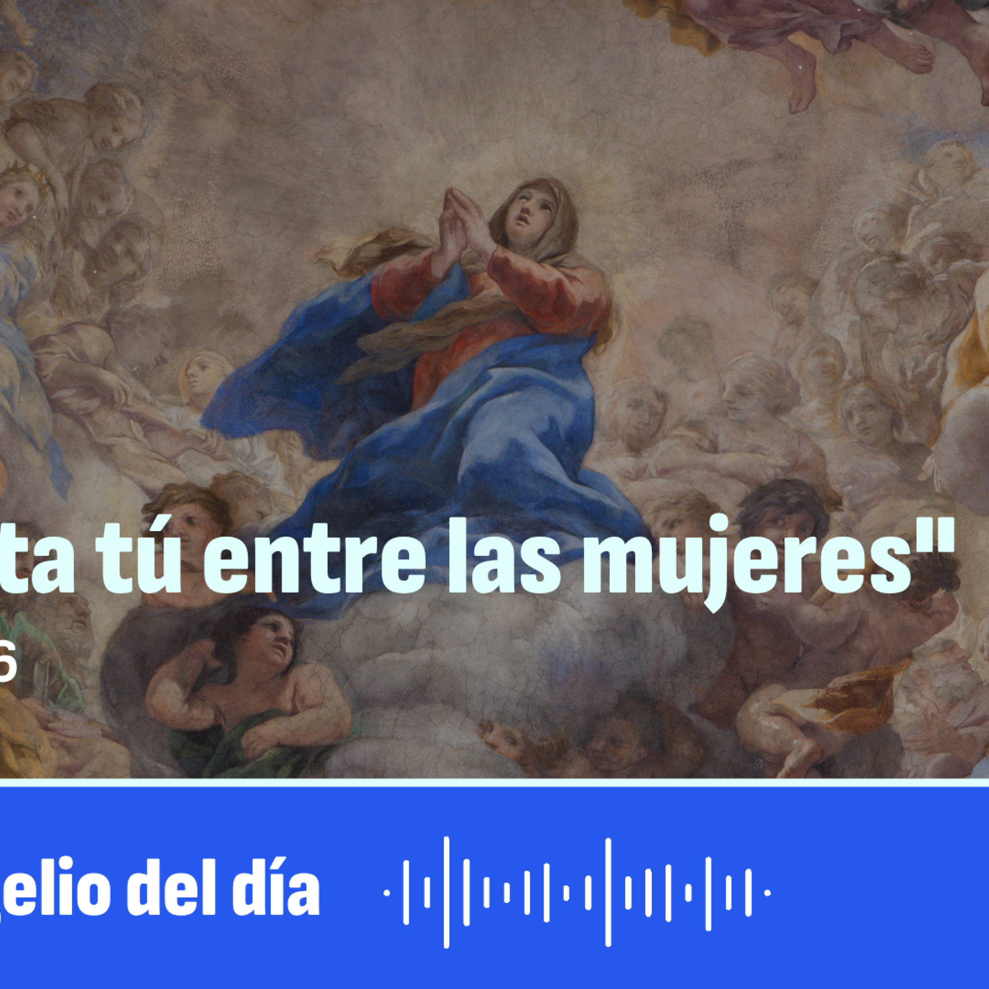 "Bendita tú entre las mujeres" episode artwork