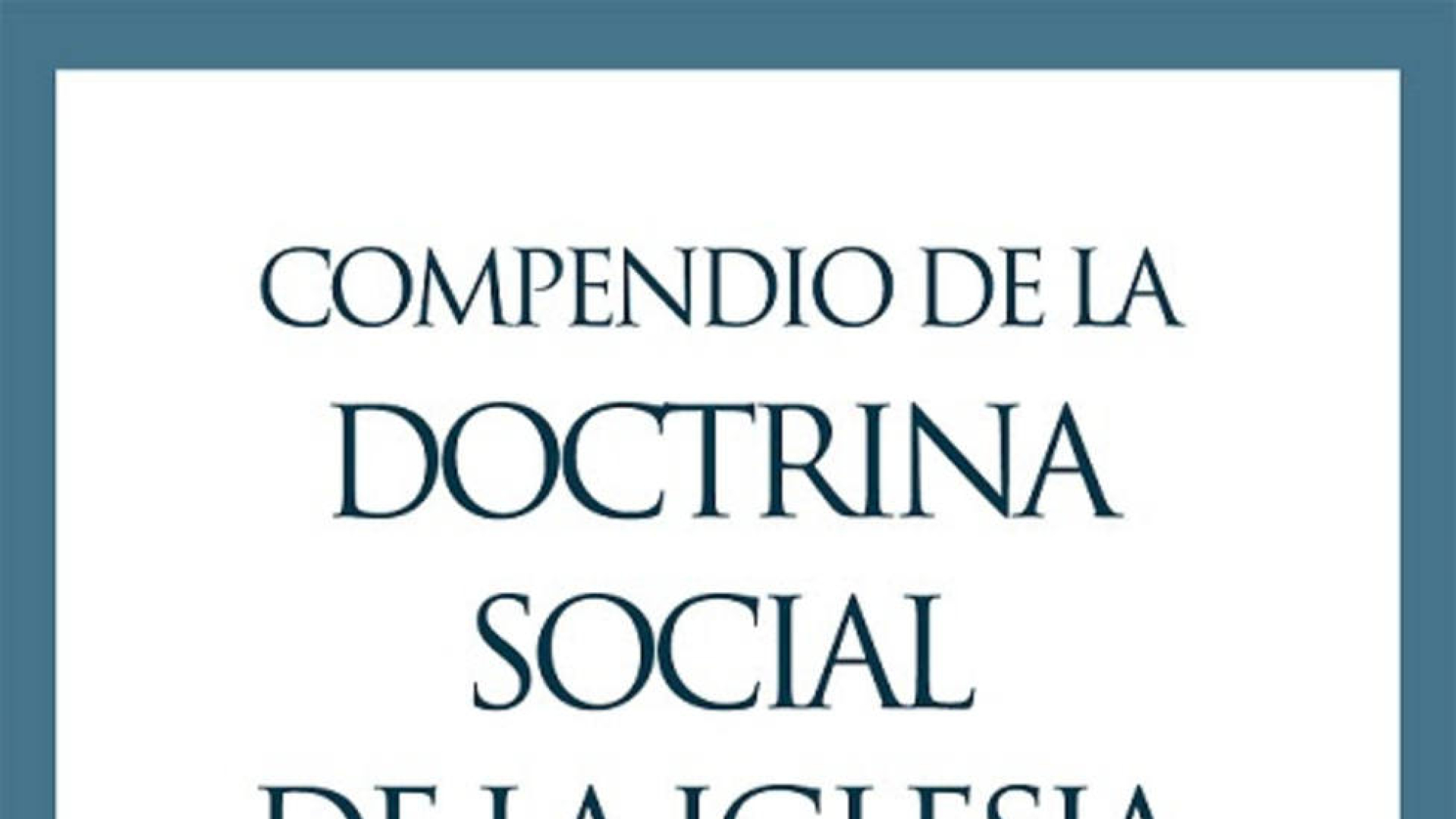 Compendio De La Doctrina Social De La Iglesia Precio www.cope.es