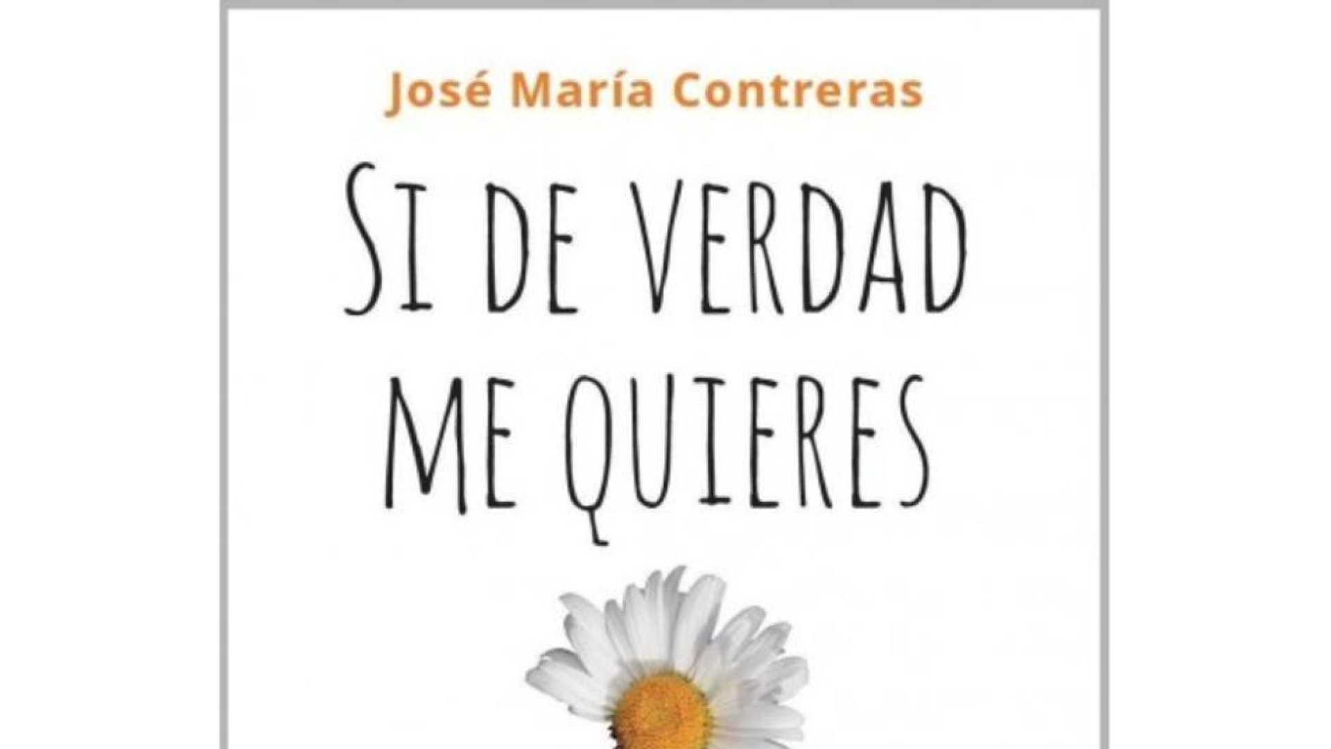 Reseña del libro Si de verdad me quieres