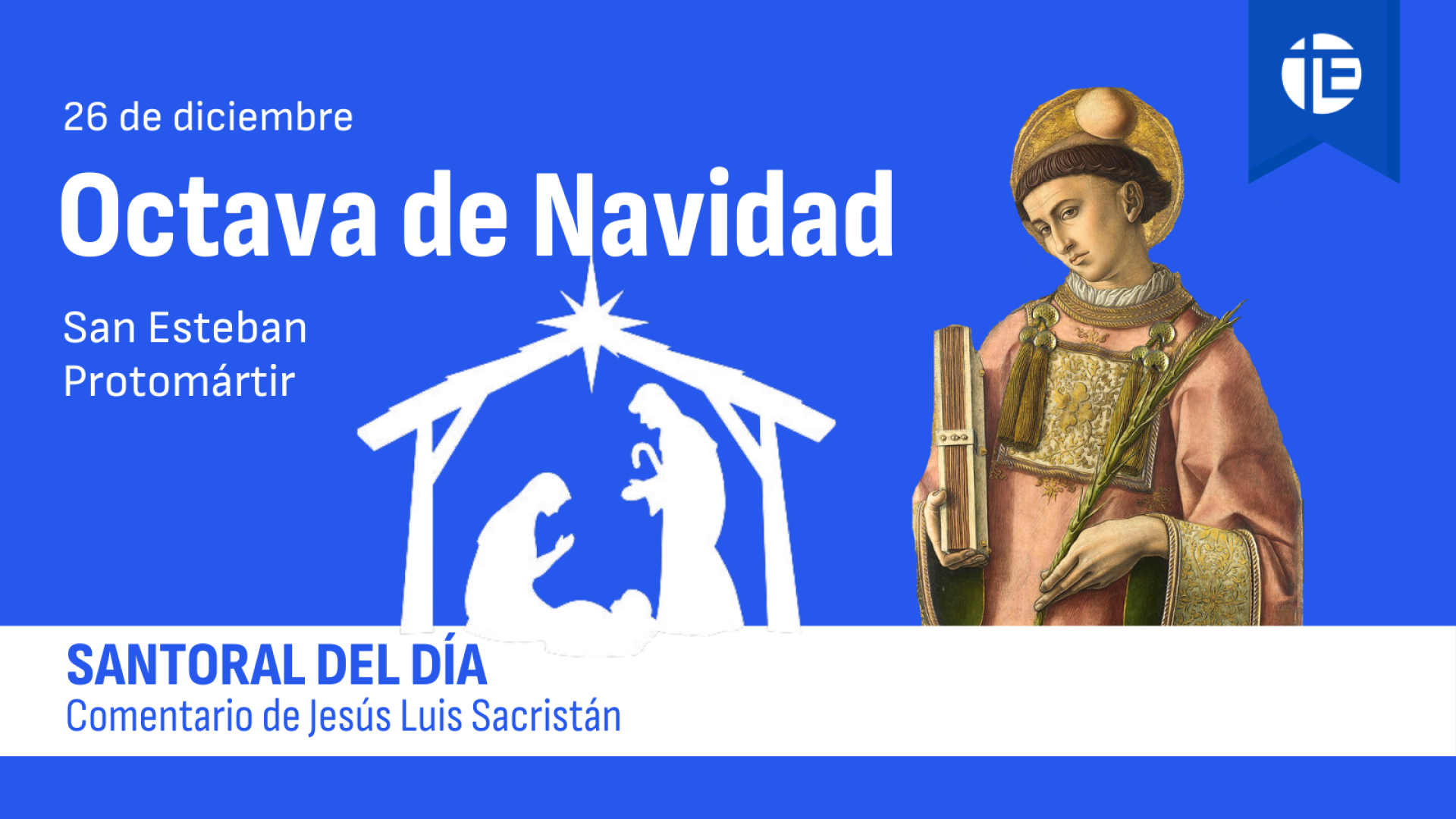 Octava de Navidad: San Esteban