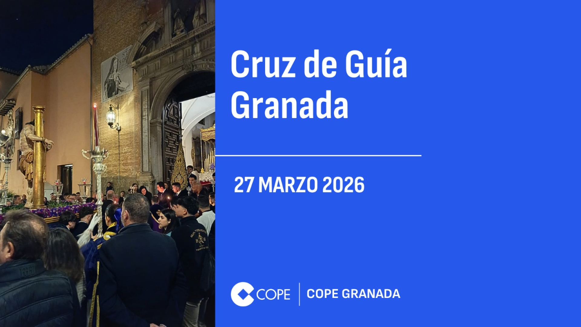 PROGRAMA CRUZ DE GUÍA: Los Vía Crucis y besapiés del Viernes de Dolores