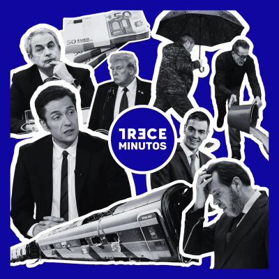 TRECE MINUTOS para entender la semana | Zapatero, investigación ferroviaria y las voces del temporal
