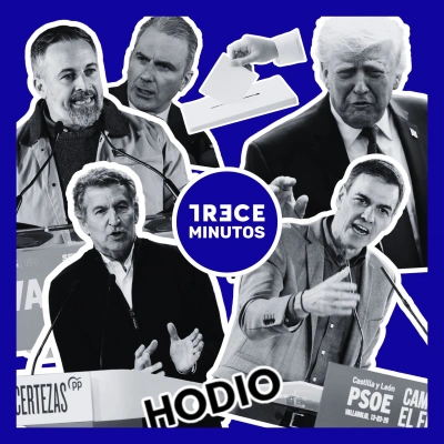 TRECE MINUTOS | Elecciones, Vox y el pulso político de la semana