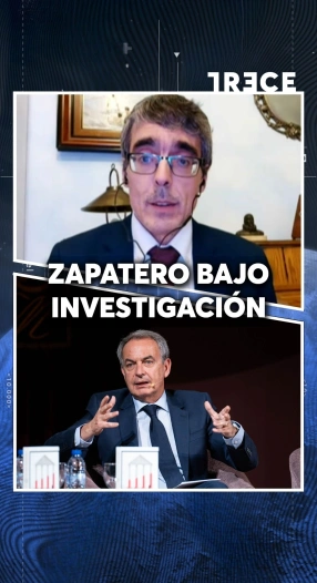 ZAPATERO BAJO INVESTIGACIÓN